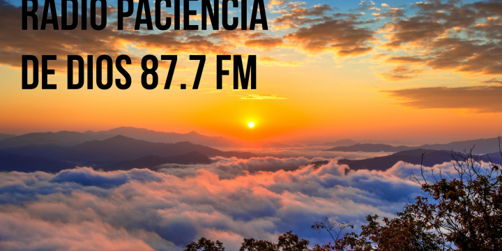 Radio Paciencia de Dios 87.7 FM