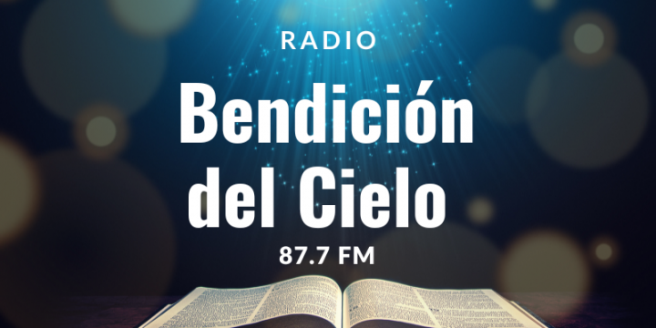 Radio Bendición del Cielo 87.7 FM